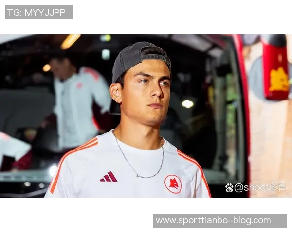 米体报道迪巴拉赛季末自由离队罗马不打算续约